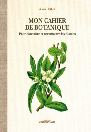 Mon cahier de botanique
