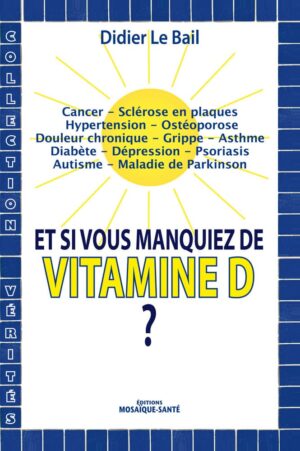 Et si vous manquiez de vitamine D ?