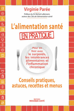 L'Alimentation santé en pratique