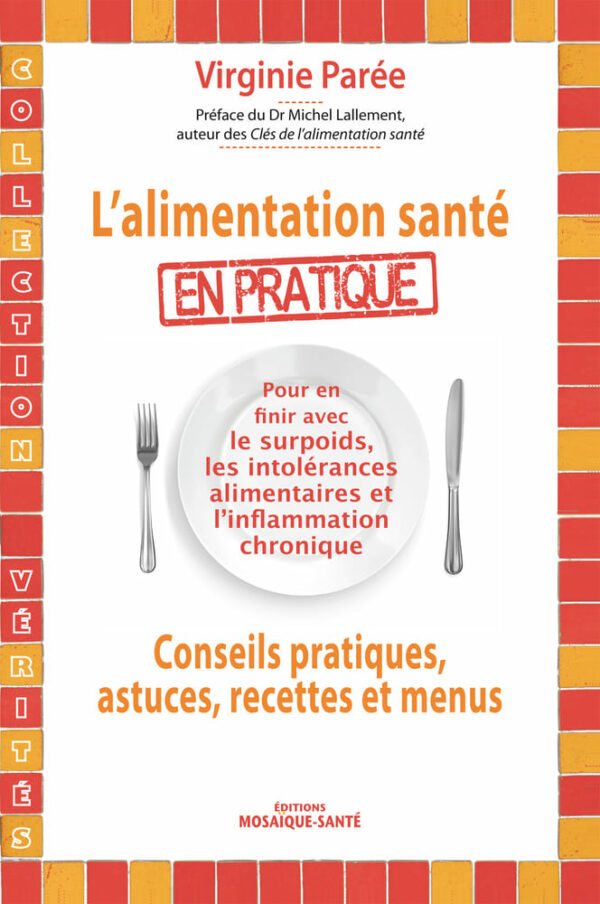 L'Alimentation santé en pratique