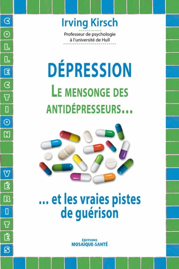 Le mensonge des antidépresseurs