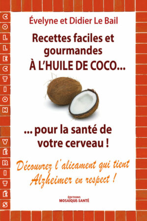 Recettes faciles à l’huile de coco...
