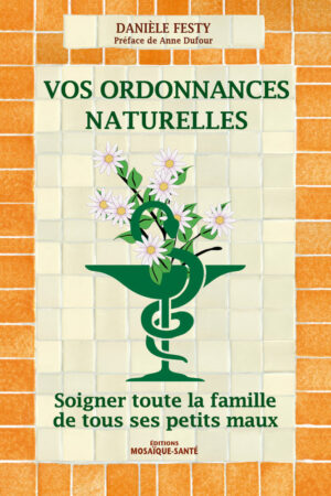 Vos ordonnances naturelles