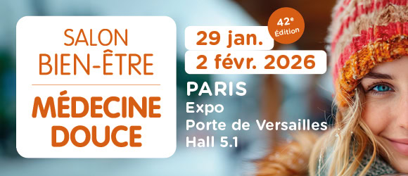 Trouver des solutions naturelles et alternatives pour le bien-être et la santé, lors du Salon Bien-Être à Paris, du 29 janvier au 2 février 2026, Hall 5.1, Porte de Versailles.