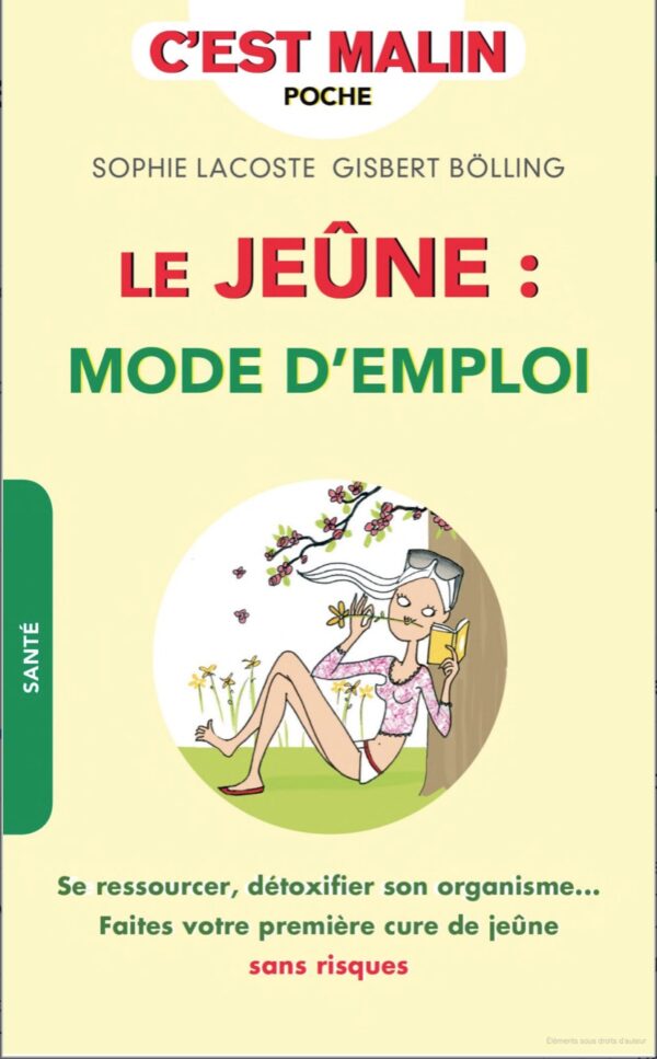 Le jeûne : mode d’emploi