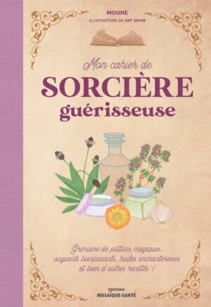 mon cahier de sorcière guérisseuse