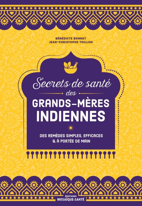 secrets de santé des grands-mères indiennes